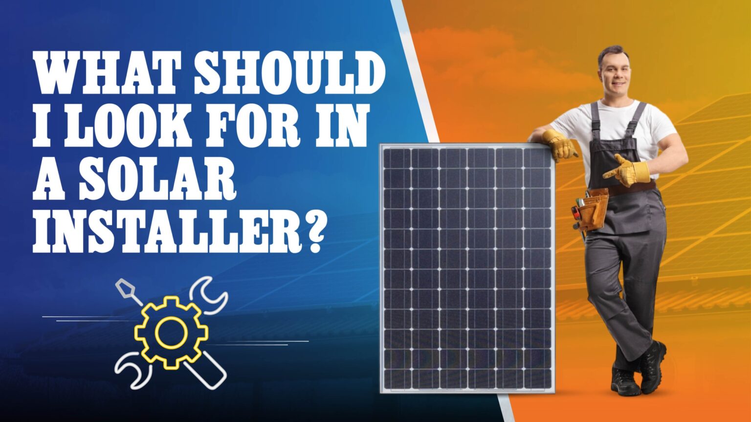 What Should I Look for in a Solar Installer? - Paragon Solar Power